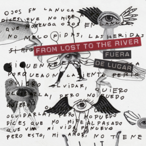 From Lost To The River - Fuera de Lugar