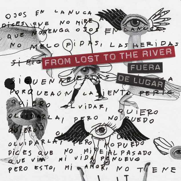 From Lost To The River - Fuera de Lugar